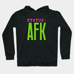 AFK Status Hoodie